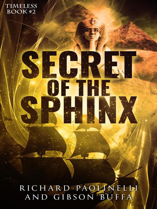 Title details for Secret of the Sphinx by Richard Paolinelli - Available